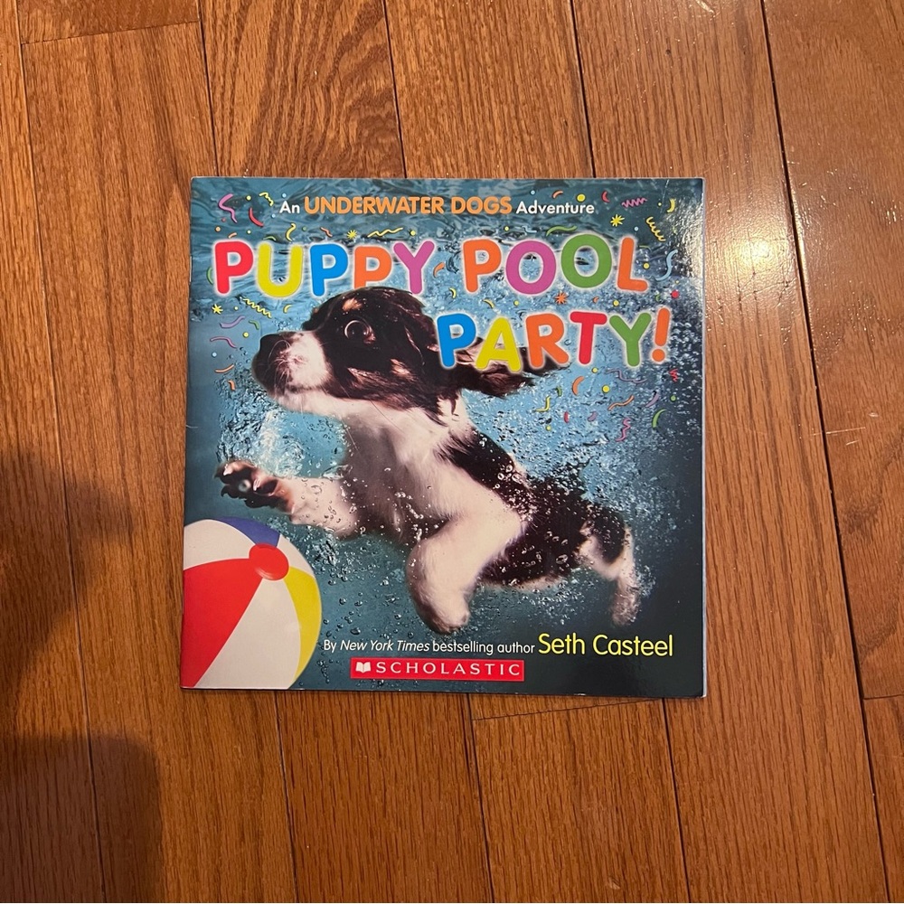 Scholastic Puppy Pool Party by Seth Casteel Children book